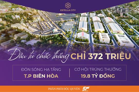 Đầu tư chắc thắng chỉ với 372 triệu tại Estella City